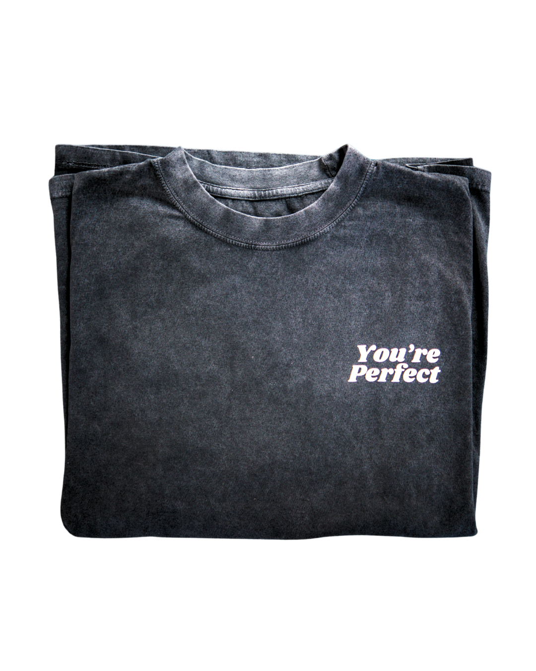 Vintage Black You're Perfect T-shirt