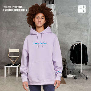 You’re Perfect embroidered hoodie Lavender