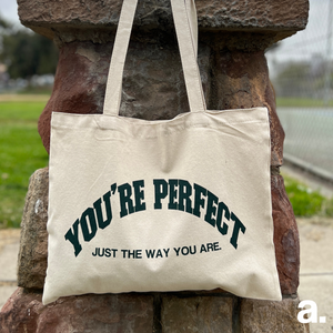 You’re perfect tote bags